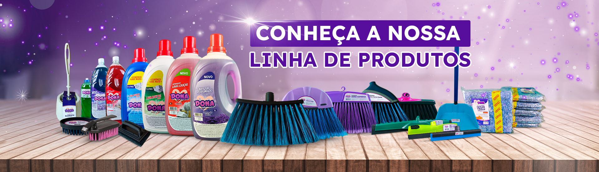 Conheça a nossa linha de produtos